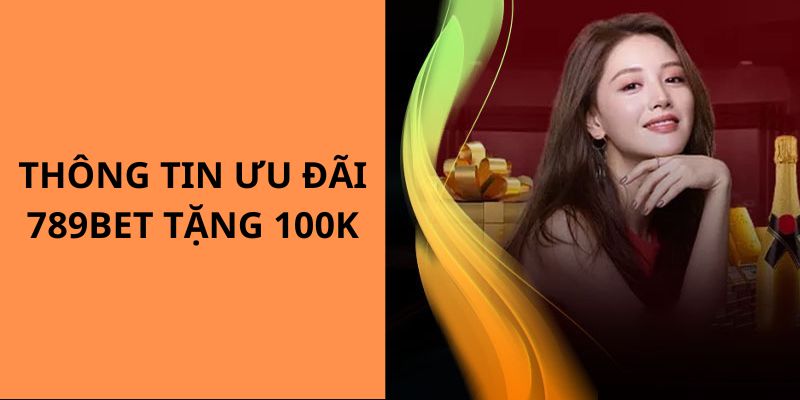 789BET tặng 100k