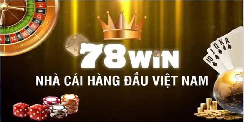 Đôi nét về 78Win