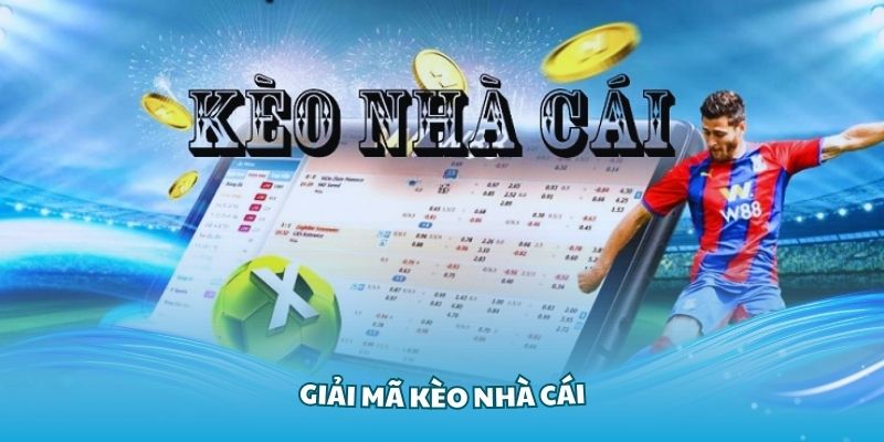 Giải mã kèo nhà cái