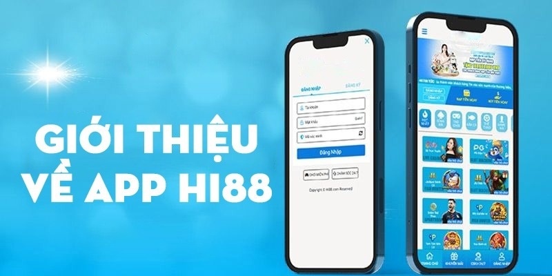 Ưu điểm từ việc tải app Hi88 và cá cược trên điện thoại